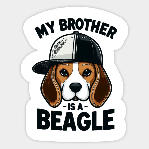 My Brother Is A Beagle Dog Tails and Treats Family Sticker by cyryley